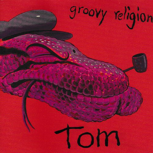 Groovy Religion Tom Cover